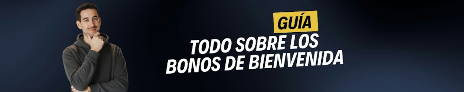 Guia bonos de bienvenida