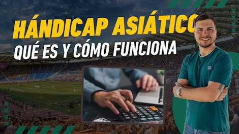 Handicap asiatico que es como funciona y ejemplos