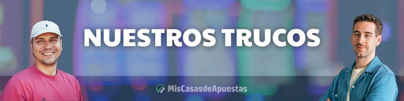 Bonos sin deposito trucos